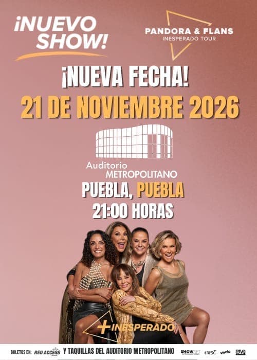 INESPERADO TOUR - PANDORA & FLANS EN PUEBLA